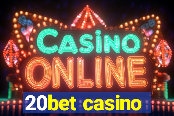 20bet casino