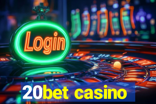 20bet casino