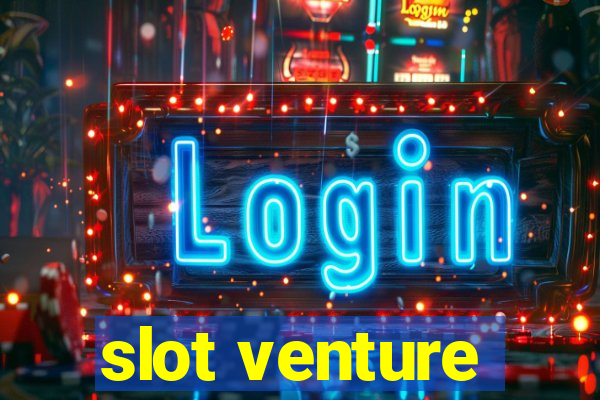 slot venture