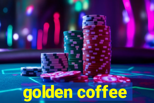 golden coffee