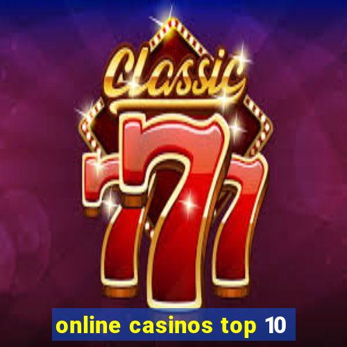 online casinos top 10