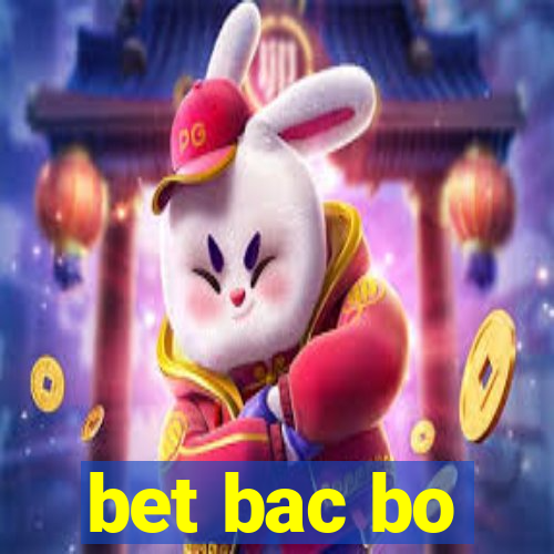 bet bac bo