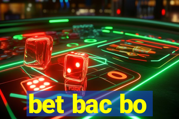 bet bac bo