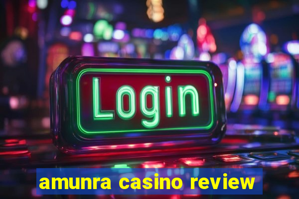 amunra casino review