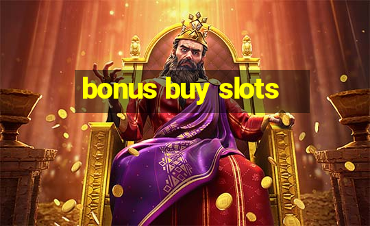 bonus buy slots