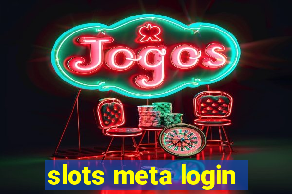 slots meta login