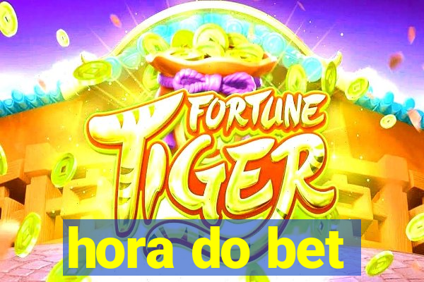 hora do bet