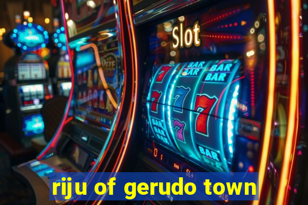 riju of gerudo town