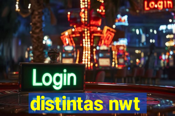 distintas nwt