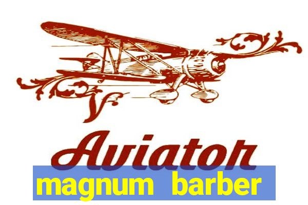 magnum barber studio app