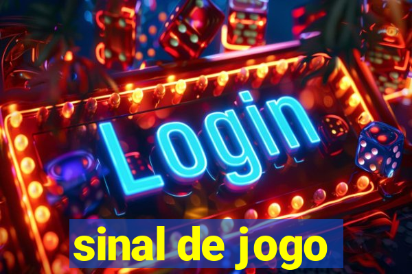 sinal de jogo