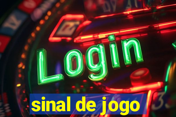 sinal de jogo