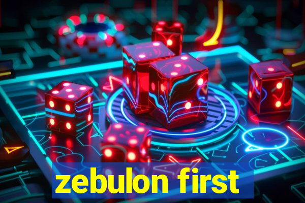 zebulon first