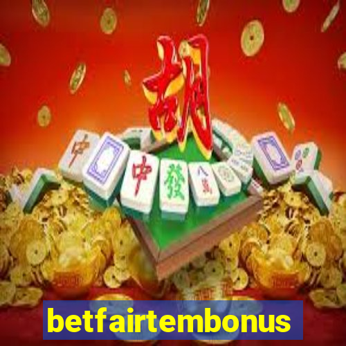 betfairtembonus