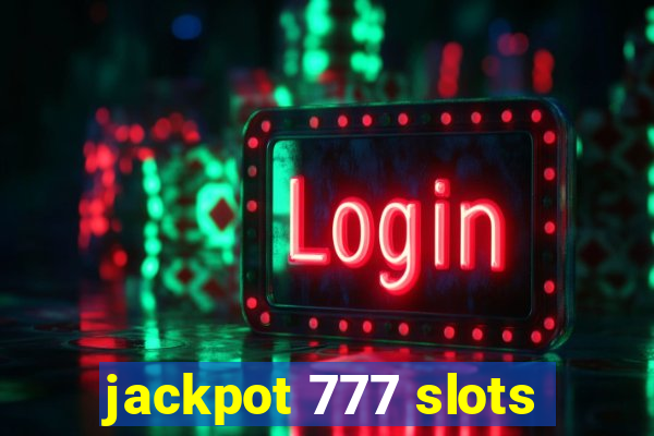 jackpot 777 slots