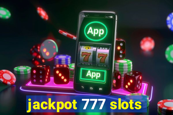 jackpot 777 slots