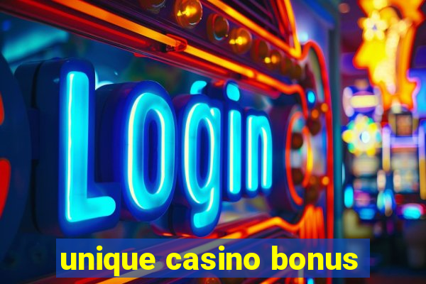 unique casino bonus