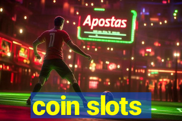 coin slots