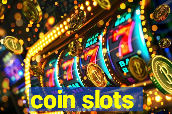 coin slots