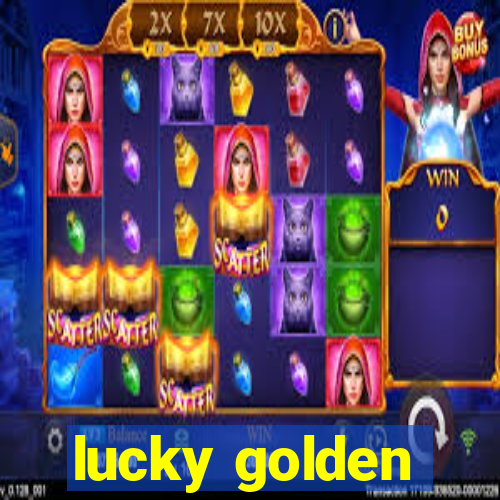 lucky golden