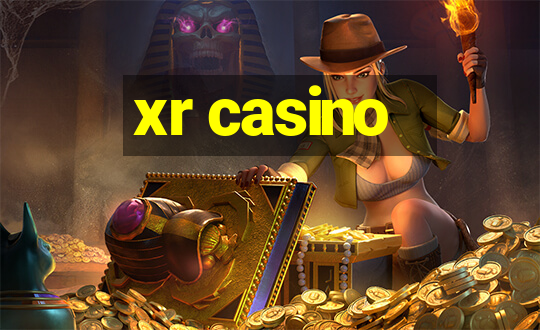 xr casino