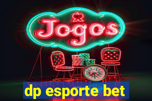 dp esporte bet