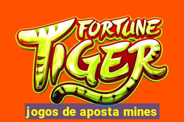 jogos de aposta mines