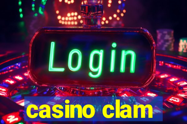 casino clam