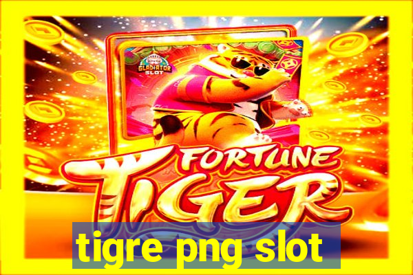 tigre png slot