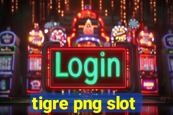 tigre png slot