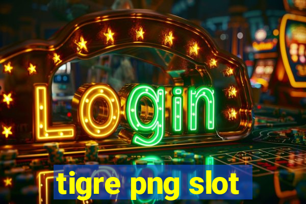 tigre png slot