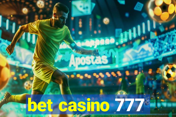 bet casino 777