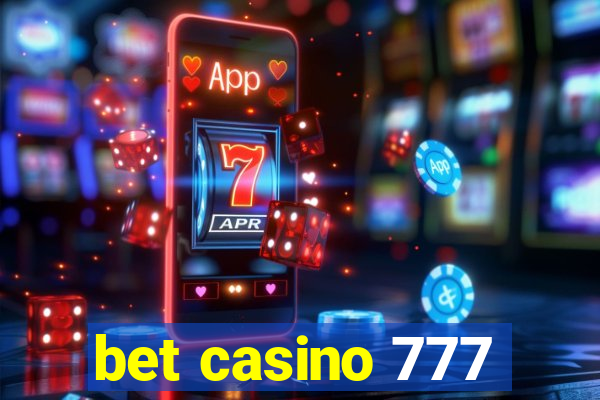 bet casino 777