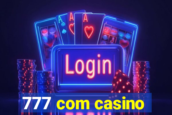 777 com casino