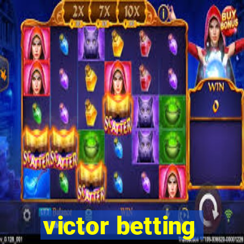 victor betting