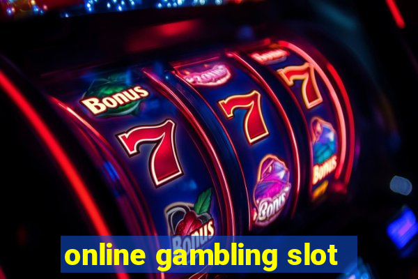 online gambling slot