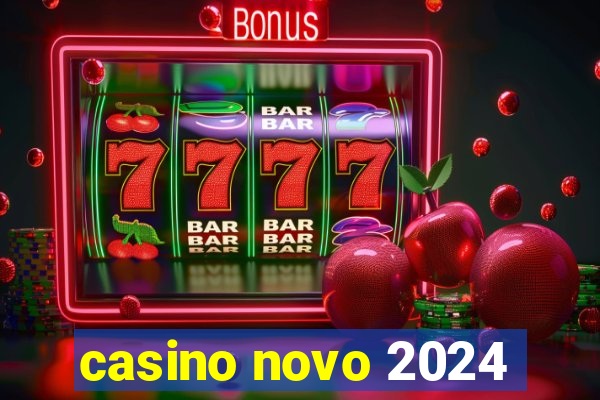 casino novo 2024