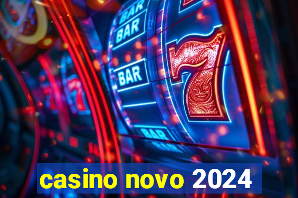 casino novo 2024