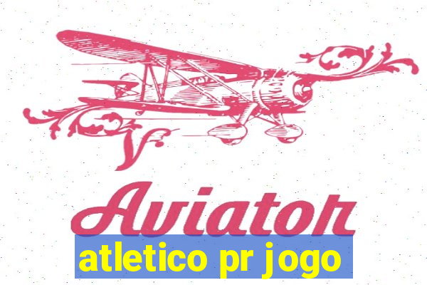 atletico pr jogo