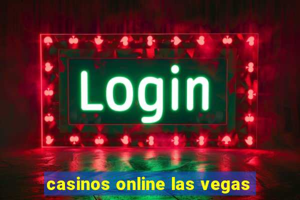 casinos online las vegas