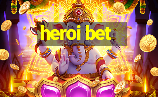 heroi bet