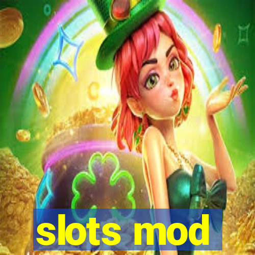 slots mod