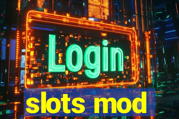 slots mod