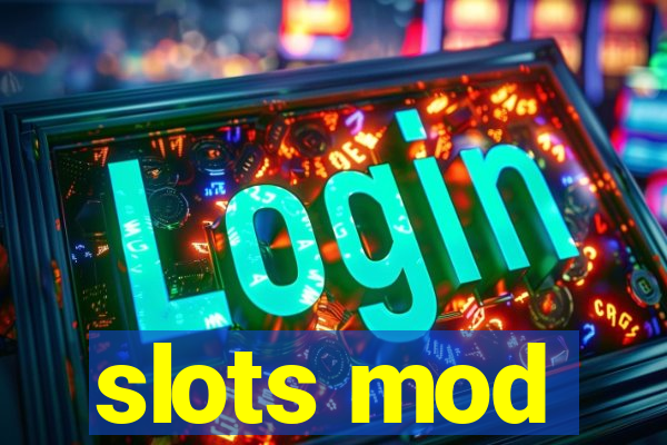 slots mod