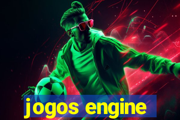 jogos engine