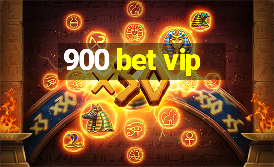 900 bet vip