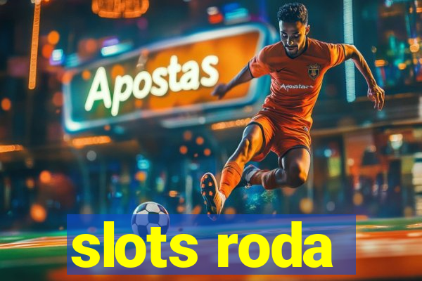 slots roda