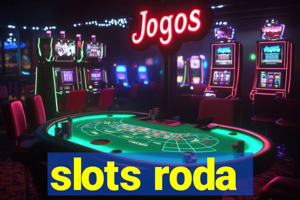 slots roda