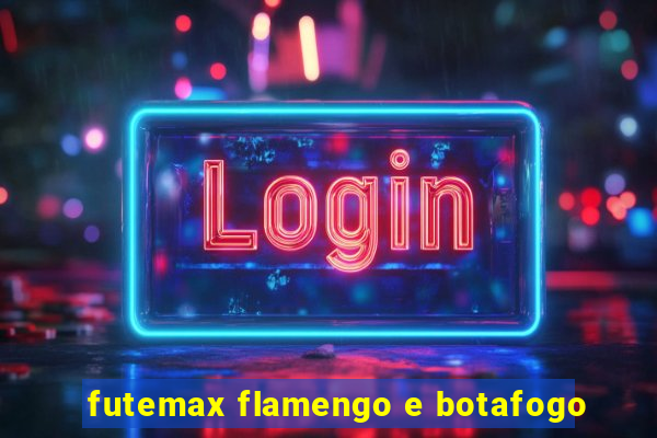 futemax flamengo e botafogo