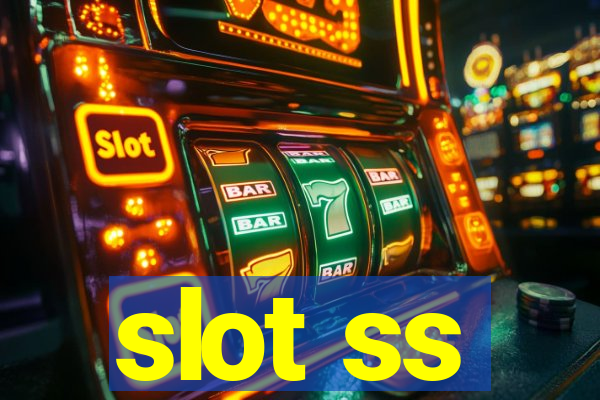 slot ss